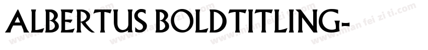 Albertus BoldTitling字体转换